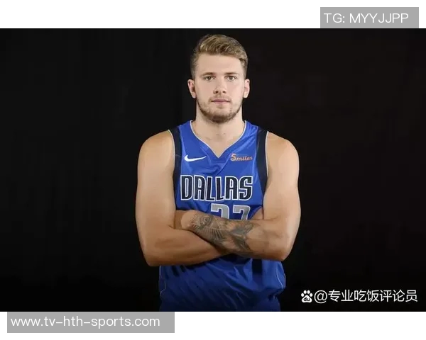 东契奇强调防守是球队胜利关键未来将继续坚持这一策略